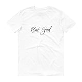 But God T-Shirt in White