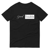 Good Trouble T-Shirt in black