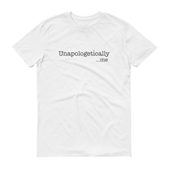 Unapologetically Me T-Shirt in white