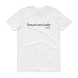 Unapologetically Me T-Shirt in white
