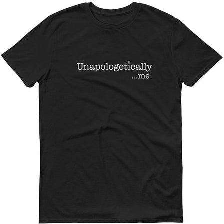 Unapologetically me black t-shirt
