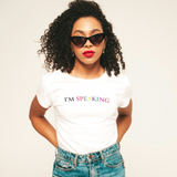 I'm Speaking Unisex t-shirt