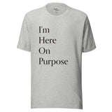 Be Purposeful T-Shirt