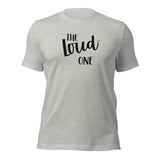 The Loud One Girls Trip T-shirt