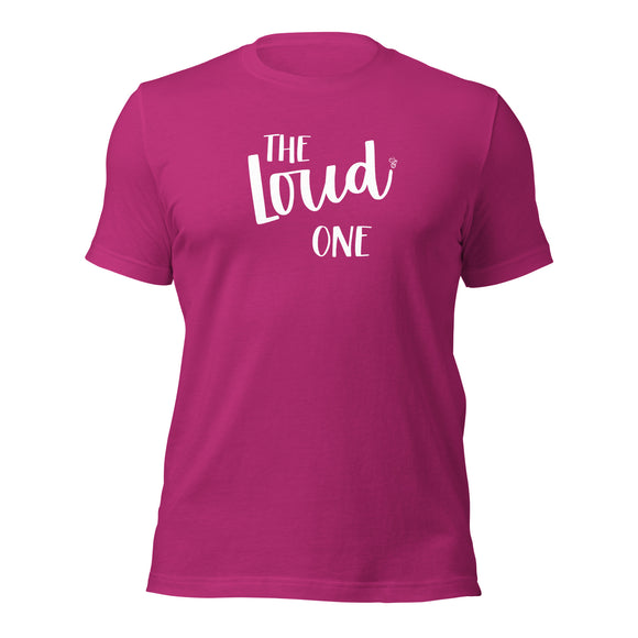 The Loud One Girls Trip T-shirt