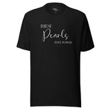 Powerful Pearls T-Shirt