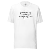 Progress Over Perfection T-Shirt