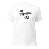 The Responsible One Girls Trip T-shirt