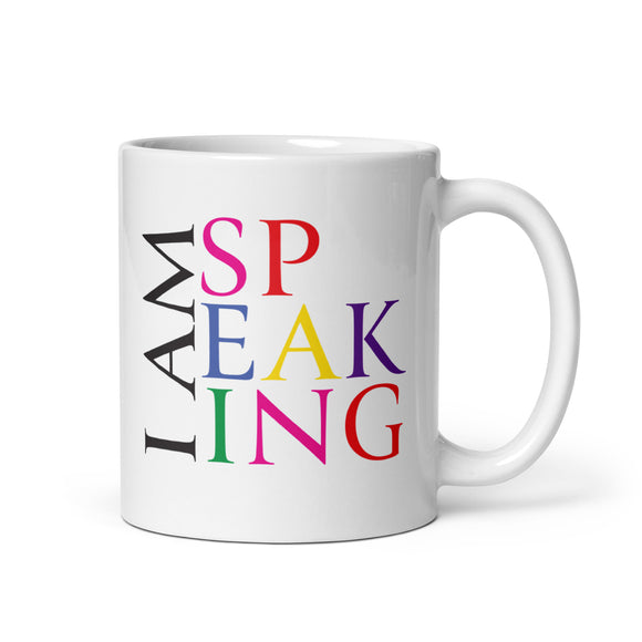 I'm Speaking Mug