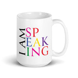 I'm Speaking Mug