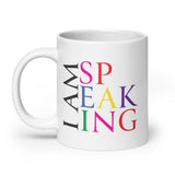 I'm Speaking Mug