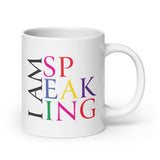 I'm Speaking Mug