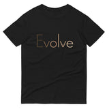 Evolve T-Shirt Be Bougie