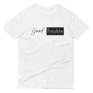 Good Trouble T-Shirt in black