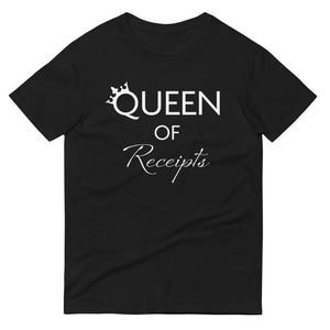 Queen of Receipts T-Shirt Be Bougie