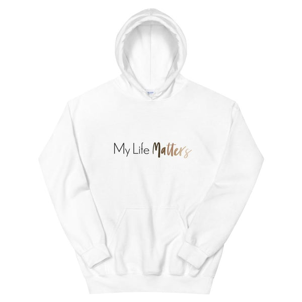 My Life Matters Hoodie